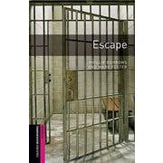 Oxford Bookworms Library 3rd Edition Starter Escape [洋書ELT]