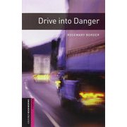 Oxford Bookworms Library 3rd Edition Starter Drive Into Danger [洋書ELT]