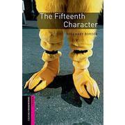 Oxford Bookworms Library 3rd Edition Starter The Fifteenth Character [洋書ELT]