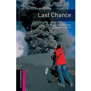 Oxford Bookworms Library 3rd Edition Last Chance [洋書ELT]