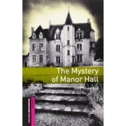 Oxford Bookworms Library 3rd Edition Starter The Mystery of Manor Hall [洋書ELT]