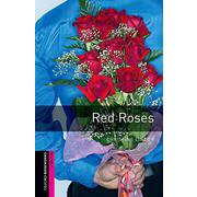 Oxford Bookworms Library 3rd Edition Starter Red Roses [洋書ELT]