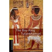 Oxford Bookworms Library 3rd Edition Stage 1 The Boy-King Tutankhamun [洋書ELT]