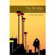 Oxford Bookworms Library 3rd Edition Stage 1 The Bridge and Other Love Stories [洋書ELT]