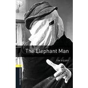 Oxford Bookworms Library 3rd Edition Stage 1 The Elephant Man Audio Pack [洋書ELT]