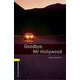 Oxford Bookworms Library 3rd Edition Stage 1 Goodbye Mr Hollywood Audio Pack [洋書ELT]