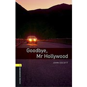 Oxford Bookworms Library 3rd Edition Stage 1 Goodbye Mr Hollywood Audio Pack [洋書ELT]