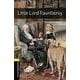 Oxford Bookworms Library 3rd Edition Stage 1 Little Lord Fauntleroy [洋書ELT]