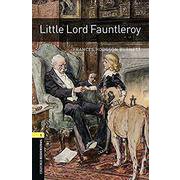 Oxford Bookworms Library 3rd Edition Stage 1 Little Lord Fauntleroy [洋書ELT]