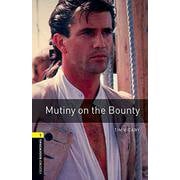 Oxford Bookworms Library 3rd Edition Stage 1 Mutiny on the Bounty [洋書ELT]