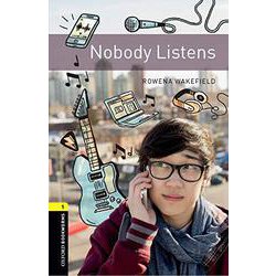 Oxford Bookworms Library 3rd Edition Stage 1 Nobody Listens [洋書ELT]