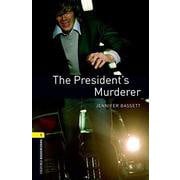 Oxford Bookworms Library 3rd Edition Stage 1 The President's Murderer [洋書ELT]