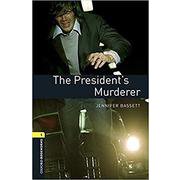 Oxford Bookworms Library 3rd Edition Stage 1 The President's Murderer Audio Pack [洋書ELT]