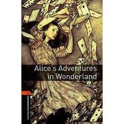 Oxford Bookworms Library 3rd Edition Stage 2 Alice Adventure Wonderland [洋書ELT]