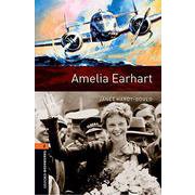 Oxford Bookworms Library 3rd Edition Stage 2 Amelia Earhart Audio Pack [洋書ELT]