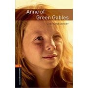 Oxford Bookworms Library 3rd Edition Stage 2 Anne of Green Gables [洋書ELT]