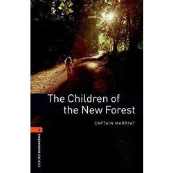 Oxford Bookworms Library 3rd Edition Stage 2 Children of the New Forest [洋書ELT]