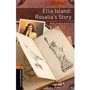 Oxford Bookworms Library 3rd Edition Stage 2 Ellis Island Rosalias Story [洋書ELT]