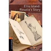 Oxford Bookworms Library 3rd Edition Stage 2 Ellis Island Rosalias Story MP3 Pack [洋書ELT]