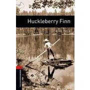 Oxford Bookworms Library 3rd Edition Stage 2 Huckleberry Finn [洋書ELT]