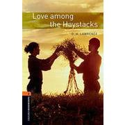 Oxford Bookworms Library 3rd Edition Stage 2 Love Among The Haystacks [洋書ELT]