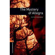 Oxford Bookworms Library 3rd Edition Stage 2 Mystery of Allegra [洋書ELT]
