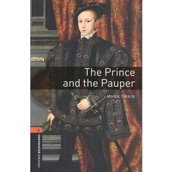 Oxford Bookworms Library 3rd Edition Stage 2 Prince and the Pauper [洋書ELT]