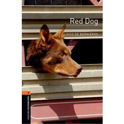 Oxford Bookworms Library 3rd Edition Stage 2 Red Dog [洋書ELT]