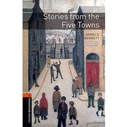 Oxford Bookworms Library 3rd Edition Stage 2 Stories From Five Towns [洋書ELT]