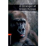 Oxford Bookworms Library 3rd Edition Stage 2 Stranger At Green Knowe [洋書ELT]