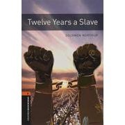 Oxford Bookworms Library 3rd Edition Stage 2 Twelve Years a Slave [洋書ELT]
