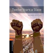 Oxford Bookworms Library 3rd Edition Stage 2 Twelve Years a Slave MP3 Pack [洋書ELT]