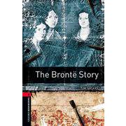 Oxford Bookworms Library 3rd Edition Stage 3 Bronte Story [洋書ELT]