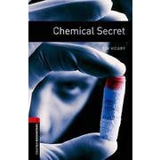 Oxford Bookworms Library 3rd Edition Stage 3 Chemical Secret [洋書ELT]