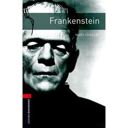 Oxford Bookworms Library 3rd Edition Stage 3 Frankenstein [洋書ELT]