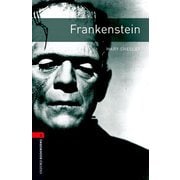 Oxford Bookworms Library 3rd Edition Stage 3 Frankenstein [洋書ELT]