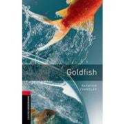Oxford Bookworms Library 3rd Edition Stage 3 Goldfish [洋書ELT]
