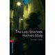Oxford Bookworms Library 3rd Edition Stage 3 Last Sherlock Holmes [洋書ELT]