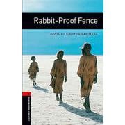 Oxford Bookworms Library 3rd Edition Stage 3 Rabbit-Proof Fence [洋書ELT]