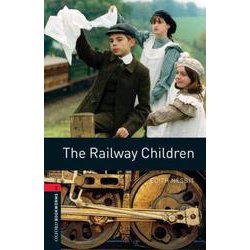 Oxford Bookworms Library 3rd Edition Stage 3 Railway Children [洋書ELT]