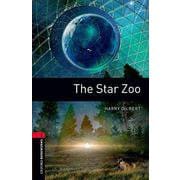Oxford Bookworms Library 3rd Edition Stage 3 Star Zoo [洋書ELT]