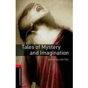 Oxford Bookworms Library 3rd Edition Stage 3 Tales of Mystery and Imagination [洋書ELT]