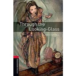 Oxford Bookworms Library 3rd Edition Stage 3 Through the Looking-Glass MP3 Pack [洋書ELT]