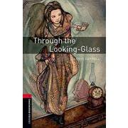 Oxford Bookworms Library 3rd Edition Stage 3 Through the Looking-Glass MP3 Pack [洋書ELT]