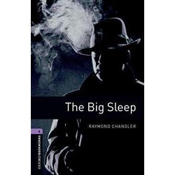 Oxford Bookworms Library 3rd Edition Stage 4 Big Sleep [洋書ELT]