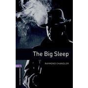 Oxford Bookworms Library 3rd Edition Stage 4 Big Sleep [洋書ELT]