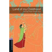 Oxford Bookworms Library 3rd Edition Stage 4 Land of my Childhood Stories from South Asia MP3 Pack [洋書ELT]