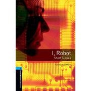 Oxford Bookworms Library 3rd Edition Stage 5 I Robot [洋書ELT]