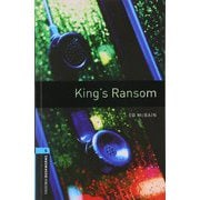 Oxford Bookworms Library 3rd Edition Stage 5 Kings Ransom [洋書ELT]