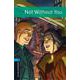 Oxford Bookworms Library 3rd Edition Stage 5 Not Without You [洋書ELT]